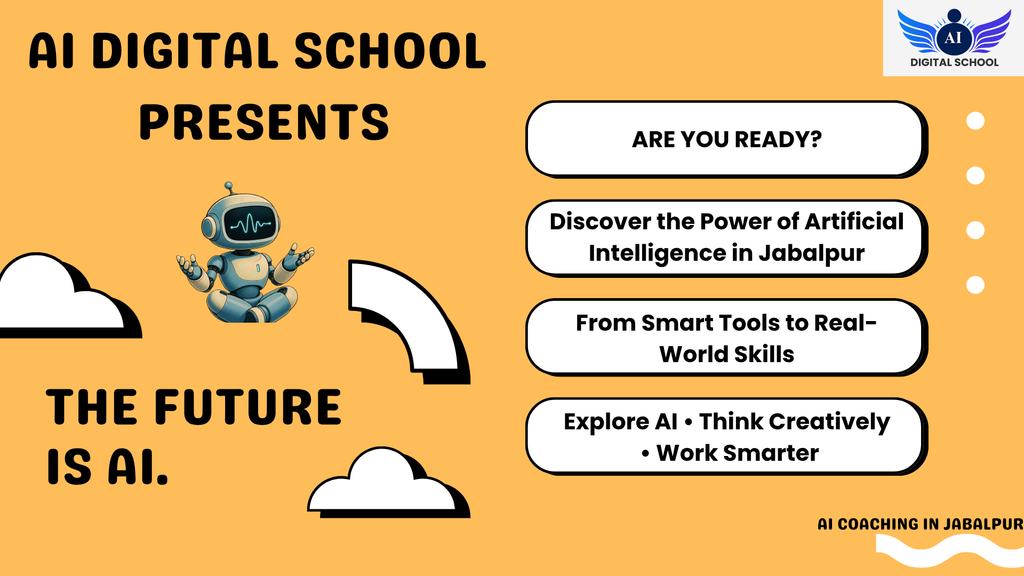 AI coaching in Jabalpur by AI Digital School for AI tools and digital marketing skills